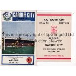 ARSENAL V CARDIFF CITY 1971 YOUTH CUP FINAL Programmes for both legs of the Final. Both are very