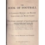 THE BOOK OF FOOTBALL PUBLISHED IN 1906 A complete history of football and rugby with numerous