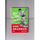 DON BRADMAN AUTOGRAPH Paperback book How To Play Cricket by Don Bradman. Published by the Daily Mail