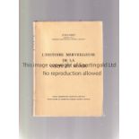 JULES RIMET Jules Rimet's book 'Histoire Merveilleuse de la Coupe du Monde, 196-Pages, first edition