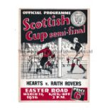 SCOTTISH CUP SEMI-FINAL 1956 Programme for Hearts v Raith Rovers at Hibernian FC 24/3/1956,