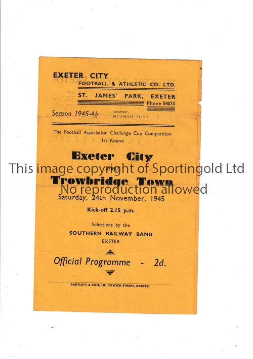 1945/6 FA CUP / EXETER CITY V TROWBRIDGE TOWN Programme for the tie at Exeter 24/11/1945, horizontal