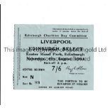 LIVERPOOL Ticket for the away Friendly v Edinburgh Select 4/8/1951 at Hibernian FC, slight