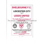 SHELBOURNE V LEEDS UNITED / LEICESTER CITY 1990 Joint issue programme for 2 Friendly matches at