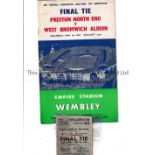 1954 FA CUP FINAL / PRESTON NORTH END V WEST BROMWICH ALBION Programme and ticket. Programme has a