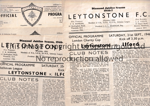 LEYTONSTONE V ILFORD Five programmes for matches at Leytonstone 46/7 Lge and London Cup, 47/8