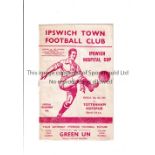 TOTTENHAM HOTSPUR Programme for the away Ipswich Hospital Cup match v Ipswich Town 5/5/1952, very