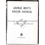 GEORGE BEST AUTOGRAPH Hardback book and dust jacket, George Best's Soccer Annual 1968, hand signed