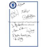 CHELSEA AUTOGRAPHS A 12 x 8 Photographic crested sheet signed in fine black marker by 9 former