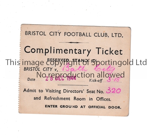 BRISTOL CITY V BATH CITY 1944 Complimentary ticket for the game at Ashton Gate dated 25/12/44