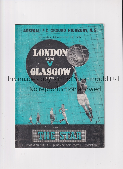 NEUTRAL AT ARSENAL Programme for London Boys v Glasgow Boys 29/11/1947. Generally good