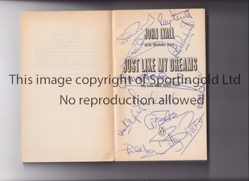 WEST HAM UNITED Autographed paperback book Just Like My Dreams by John Lyall, issued c1990, signed