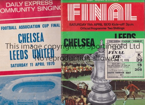 1970 FA CUP FINAL Programme, seat ticket and song sheet for Chelsea v Leeds United at Wembley.