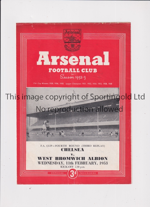 CHELSEA V WBA 1953 FA CUP AT ARSENAL Programme for the third Replay on 11/2/1953, very slight