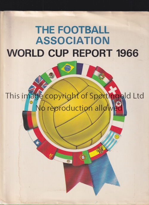 1966 WORLD CUP The F.A. Official Report of the 1966 World Cup complete with dust wrapper. Good