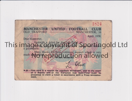 MANCHESTER UNITED / 1958 F.A. CUP FINAL Official card advising that a Cup Final ticket is