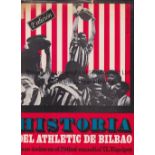 ATHLETIC BILBAO A 380 page hardback book with a 7" vinyl record, Hostoria Del Athletic De Bilbao 2nd
