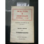 65/66 Walton + Hersham v Tottenham Football Programme: Friendly dated 22 9 1965. 18 pager has had