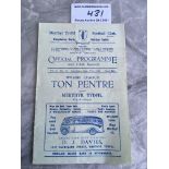 48/49 Merthyr Tydfil v Ton Pentre Football Programme: Welsh League dated 27 11 1948. Good with score