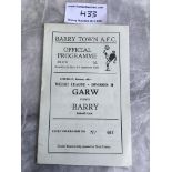 49/50 Barry Town v Garw Football Programme: Welsh League match in good condition dated 4 2 1950.
