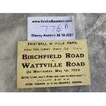 1929 Aston Villa Schools Final Ticket At Aston Villa: Birchfield Road v Wattville Road for the Aston