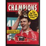 Manchester United 1993 Champions Signed Football Book: The 26 year quest for glory soft cover book