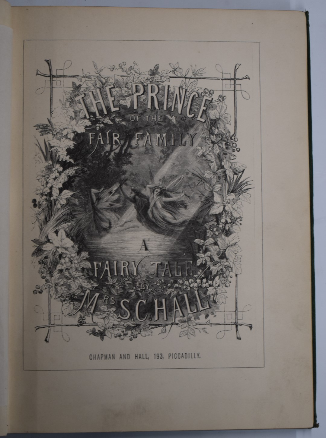 [Signed] Mrs. S.C. Hall The Prince of The Fair Family A Fairy Tale published Chapman & Hall (1867) - Bild 2 aus 3