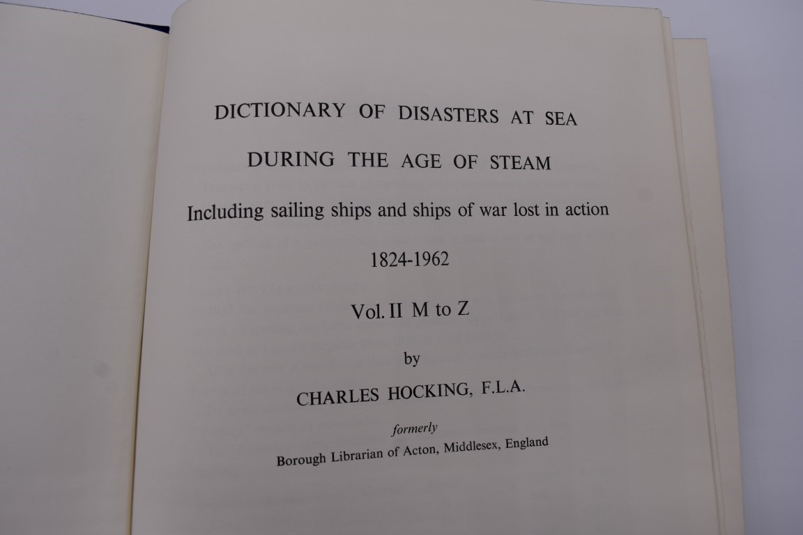 HOCKING (Charles): 'Dictionary of Disasters at Sea during the Age of Steam...1824-1962', printed - Image 4 of 4