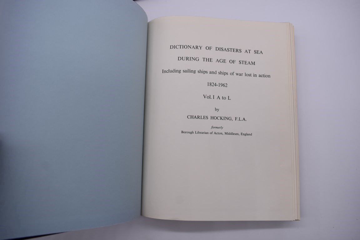 HOCKING (Charles): 'Dictionary of Disasters at Sea during the Age of Steam...1824-1962', printed - Image 2 of 4