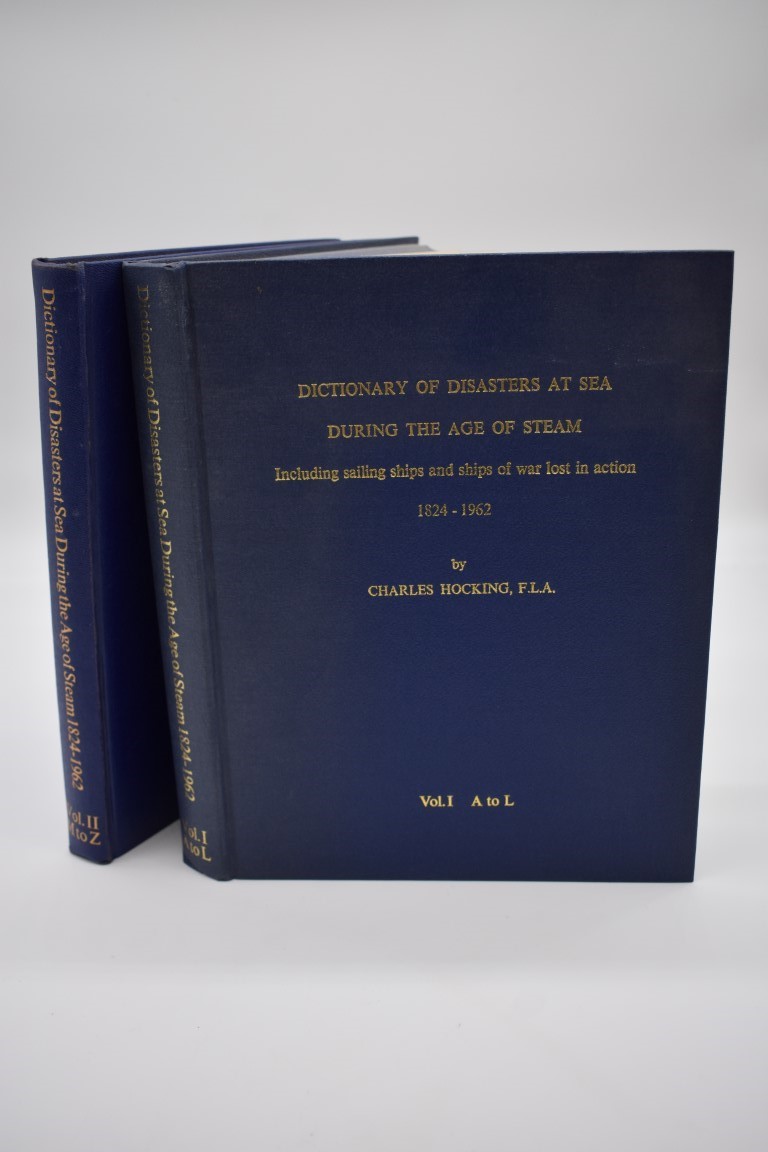 HOCKING (Charles): 'Dictionary of Disasters at Sea during the Age of Steam...1824-1962', printed