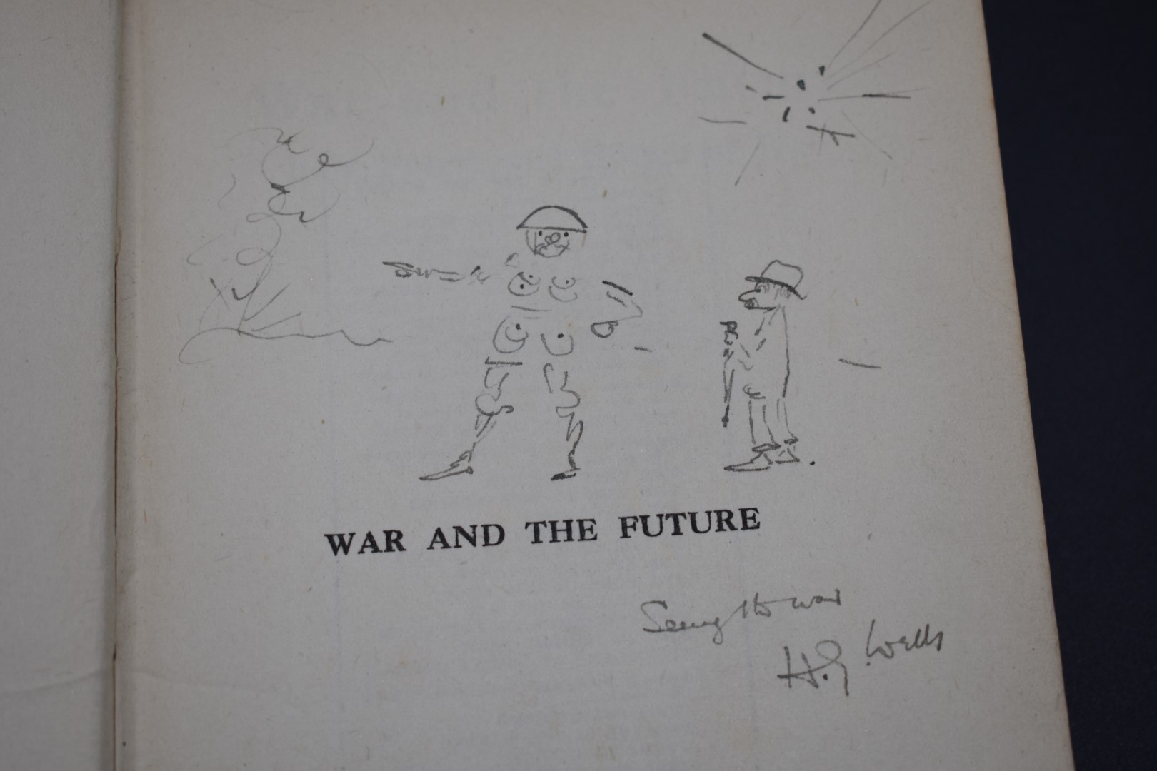 WELLS (H G): INSCRIBED AND WITH DRAWING BY AUTHOR: 'War and the Future...Italy, France and Britain - Image 3 of 7
