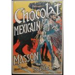 'CHOCOLAT MEXICAIN MASSON, PARIS', A LARGE ORIGINAL POSTER Later framed behind Perspex. (82cm x