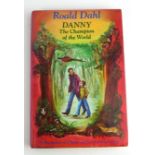 ROALD DAHL, A SIGNED FIRST EDITION 'DANNY THE CHAMPION OF THE WORLD' HARDBACK BOOK Published 1975 by