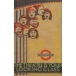 A London Underground poster: 'The Theatre is your Looking Glass',