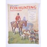 Seven editions (I to VII) of 'Stag, Hare and Fox-Hunting Illustrated' magazine, 'The Field Annual