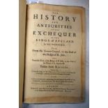 THE HISTORY AND ANTIQUITIES OF THE EXCHEQUER OF THE KING OF ENGLAND,