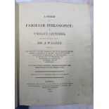 A SYSTEM OF FAMILIAR PHILOSOPHY: IN TWELVE LECTURES BY MR A.