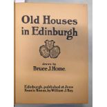 OLD HOUSES IN EDINBURGH BY BRUCE J.