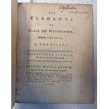 THE ELEMENTS OF THE CLOCK AND WATCH-WORK, ADAPTED TO PRACTICE, IN TWO ESSAYS BY ALEXANDER CUMMING,