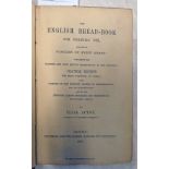 THE ENGLISH BREAD-BOOK FOR DOMESTIC USE ADAPTED TO FAMILIES OF EVERY GRADE BY ELIZA ACTON - 1857