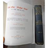 ON THE "POLAR STAR" IN THE ARCTIC SEA BY LUIGI AMEDEO OF SAVOY, IN 2 VOLUMES,