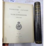 THE YEOMANRY CAVALRY OF WORCESTERSHIRE 1794-1913 BY Q. L.