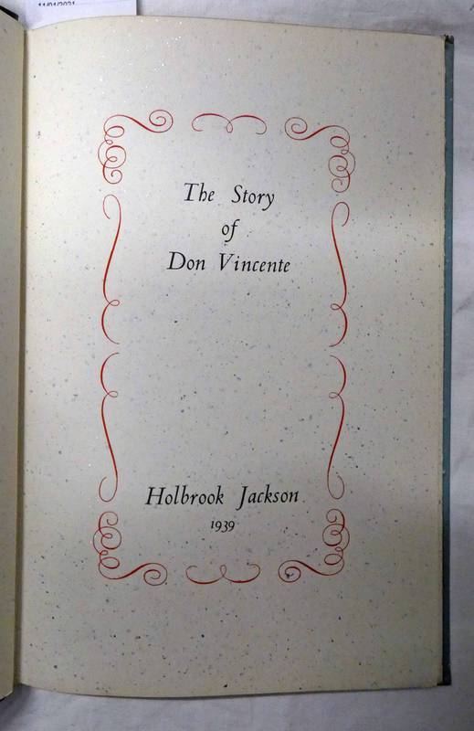 THE STORY OF DON VINCENTE BY HOLBROOK JACKSON, ONE OF THE SIXTY COPIES,