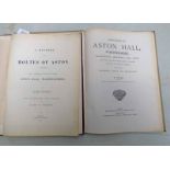 A HISTORY OF THE HOLTES OF ASTON, BARONETS; WITH A DESCRIPTION OF THE FAMILY MANSION, ASTON HALL,