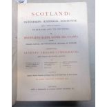 SCOTLAND: PICTURESQUE; HISTORICAL; DESCRIPTIVE BY JOHN PARKER LAWSON,