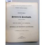 SKETCHES OF SCENES IN SCOTLAND, DRAWN IN OUTLINE BY LIEUT.-COL.