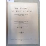 THE SWORD OF THE NORTH, HIGHLAND MEMORIES OF THE GREAT WAR BY DUGALD MACECHERN,