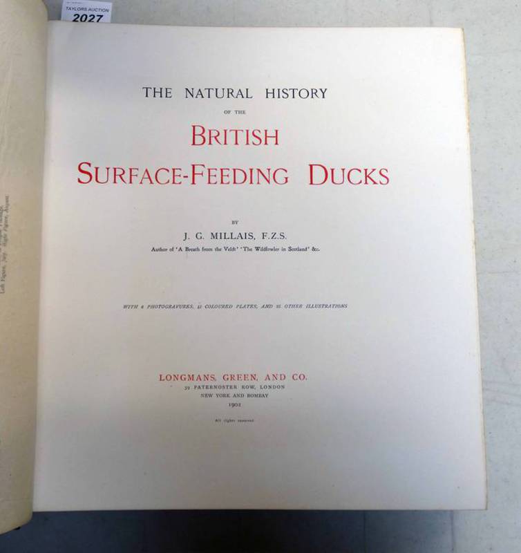 THE NATURAL HISTORY OF THE BRITISH SURFACE-FEEDING DUCKS BY J. G. MILLAIS, LARGE PAPER EDITION NO.