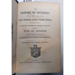 THE HISTORY OF COVENTRY, BEING A CONCISE ACCOUNT OF THE ANCIENT INSTITUTIONS, CUSTOMS,