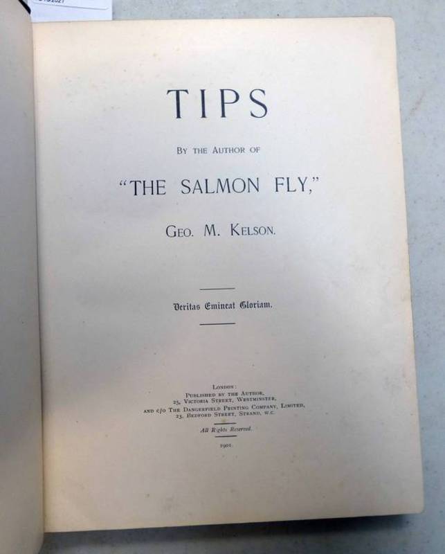 TIPS BY THE AUTHOR OF 'THE SALMON FLY', GEORGE M.